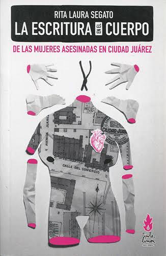 La escritura en el cuerpo de mujeres – Rita Laura Segato