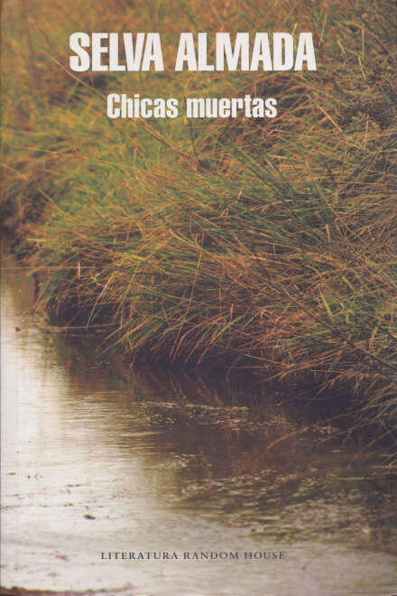 Chicas muertas – Selva Almada