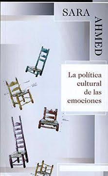 La Política Cultural de las Emociones – Sara Ahmed